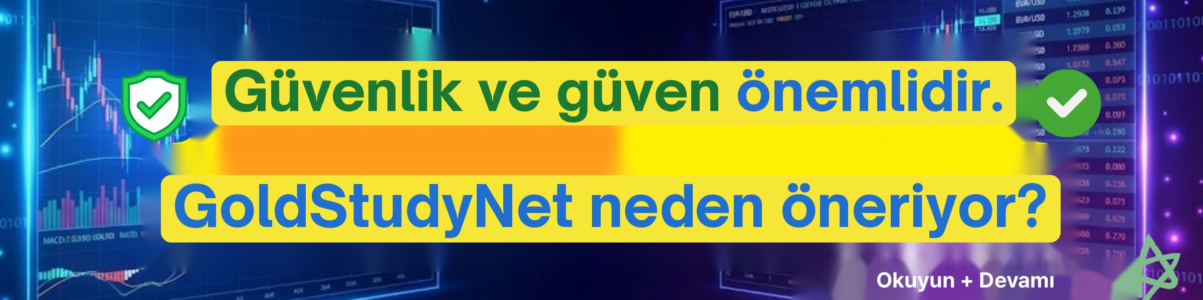 Güvenlik ve güven önemli — GoldStudyNet neden öneriyor?